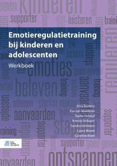 Emotieregulatietraining bij kinderen en adolescenten - Braet, Caroline