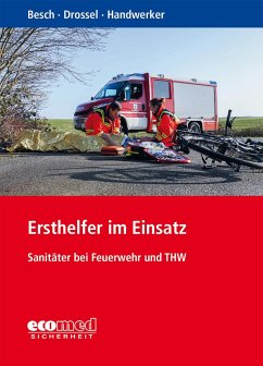 Ersthelfer im Einsatz - Besch, Florian;Drossel, Vanessa;Handwerker, Katharina