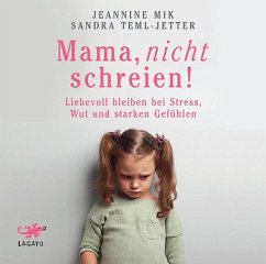Mama, nicht schreien!, 1 MP3-CD - Mik, Jeannine;Teml-Jetter, Sandra
