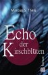 Echo der Kirschblüten - Bild 1