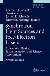 Synchrotron Light Sources and Free-Electron Lasers - Jaeschke, Eberhard J., Shaukat Khan und Jochen R. Schneider
