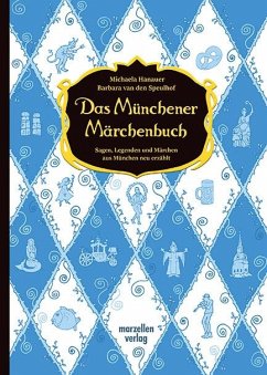 Das Münchener Märchenbuch - Hanauer, Michaela;Speulhof, Barbara van den