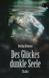 Des Glückes dunkle Seele - Bild 1