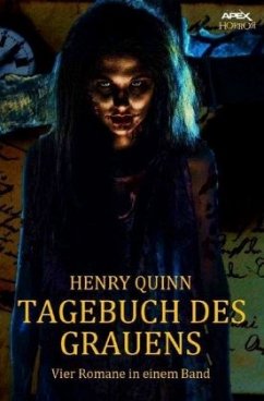 TAGEBUCH DES GRAUENS - Quinn, Henry