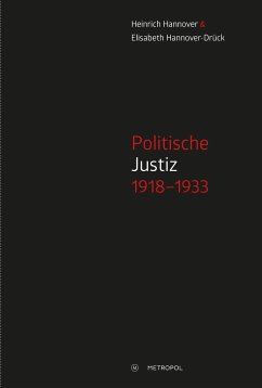 Politische Justiz 1918-1933 - Hannover, Heinrich;Hannover-Drück, Elisabeth