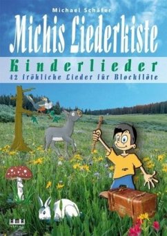 Cover Michis Liederkiste: Kinderlieder für Blockflöte
