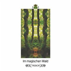 Im magischen Wald - Trebor,