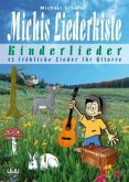 Michis Liederkiste: Kinderlieder für Gitarre