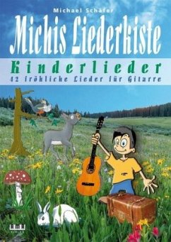 Cover Michis Liederkiste: Kinderlieder für Gitarre