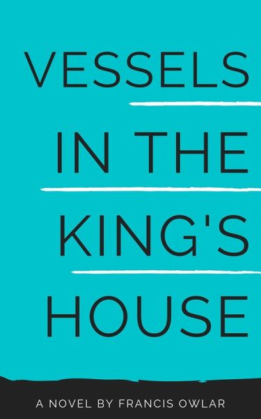Vessels in the King's House (eBook, ePUB)