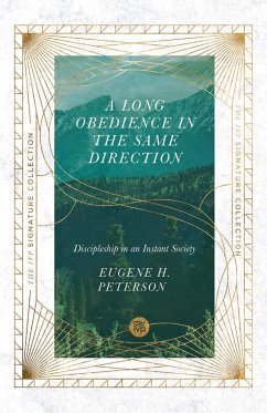Long Obedience in the Same Direction (eBook, ePUB) - Peterson, Eugene H.