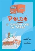 Poldo, il camion con la tosse (fixed-layout eBook, ePUB)