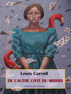 De l'autre côté du miroir (eBook, ePUB) - Carroll, Lewis