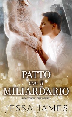 Patto con il Miliardario (eBook, ePUB) - James, Jessa