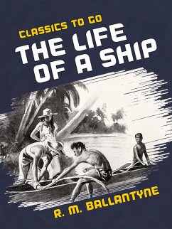 Cover The Life of a Ship (eBook, ePUB)