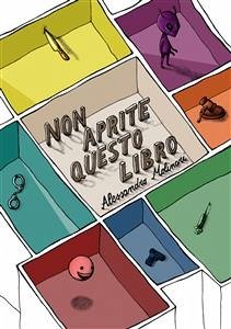 Non Aprite Questo Libro (eBook, ePUB) - Molinari, Alessandro