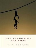 The Shadow of the Rope (eBook, ePUB)