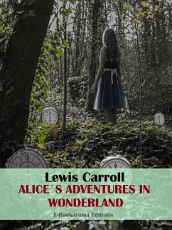 Alice’s Adventures in Wonderland (eBook, ePUB) - Carroll, Lewis