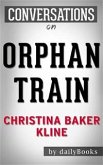 Orphan Train: by Christina Baker Kline   Conversation Starters (eBook, ePUB)