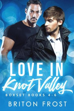 Cover Love in Knot Valley: 4-6 (Love in Knot Valley Series Collection, #2) (eBook, ePUB)