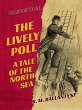 The Lively Poll A Tale of the North Sea... - Bild 1