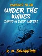 Under the Waves Diving in Deep Waters... - Bild 1