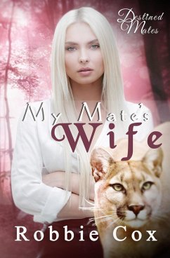 Cover My Mate's Wife (Destined Mates, #5) (eBook, ePUB)