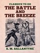 The Battle and the Breeze (eBook, ePUB) - Bild 1