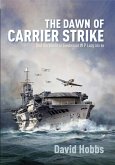 The Dawn of Carrier Strike (eBook, ePUB)