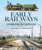 Early Railways (eBook, ePUB) Early Railways (eBook, ePUB)