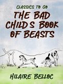 The Bad Child's Book of Beasts (eBook, ePUB)