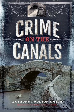 Crime on the Canals (eBook, ePUB) - Poulton-Smith, Anthony