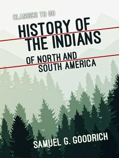 Cover History of the Indians of North and South America (eBook, ePUB)