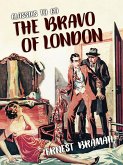 The Bravo of London (eBook, ePUB)