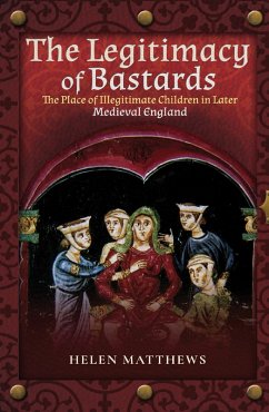 The Legitimacy of Bastards (eBook, ePUB) - Matthews, Helen