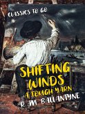 Shifting Winds A Tough Yarn (eBook, ePUB)