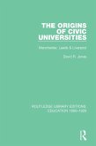 The Origins of Civic Universities (eBook, ePUB)