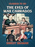 The Eyes of Max Carrados (eBook, ePUB)