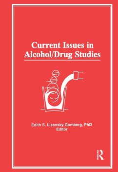 Current Issues in Alcohol/Drug Studies (eBook, PDF) - Gomberg, Edith S