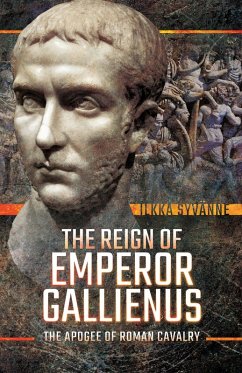 The Reign of Emperor Gallienus (eBook, ePUB) - Syvänne, Ilkka