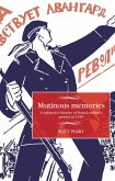 Mutinous memories (eBook, ePUB)