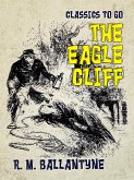 The Eagle Cliff (eBook, ePUB)
