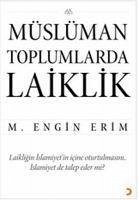 Müslüman Toplumlarda Laiklik - Engin Erim, M.