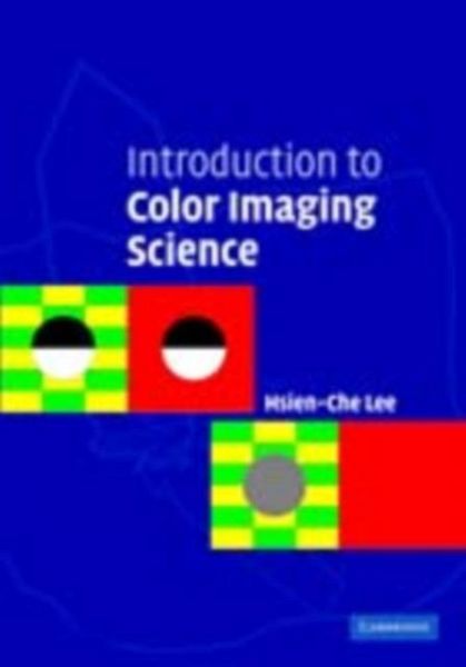 Introduction to Color Imaging Science (eBook, PDF) Introduction to Color Imaging Science (eBook, PDF)