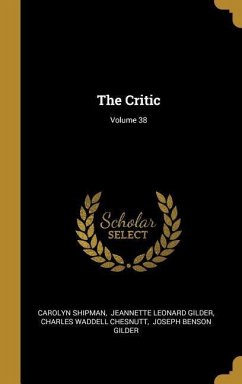 The Critic; Volume 38 - Shipman, Carolyn