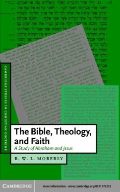 Bible, Theology, and Faith (eBook, PDF) - Moberly, R. W. L.
