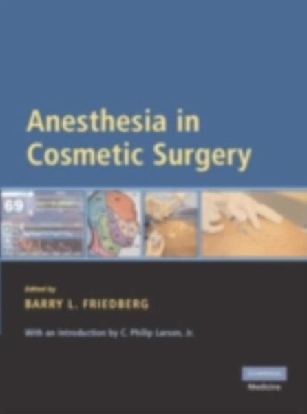 Anesthesia in Cosmetic Surgery (eBook, PDF) Anesthesia in Cosmetic Surgery (eBook, PDF)