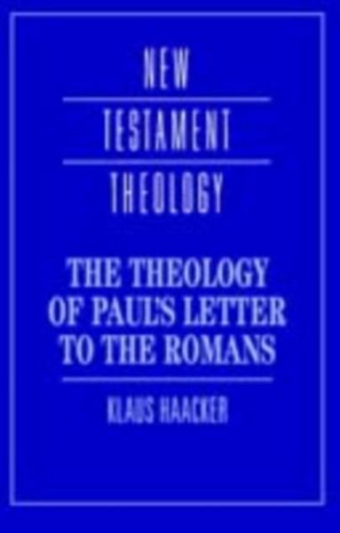 Theology of Paul's Letter to the Romans (eBook, PDF) Theology of Paul's Letter to the Romans (eBook, PDF)