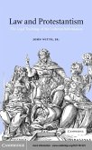 Law and Protestantism (eBook, PDF) Law and Protestantism (eBook, PDF)