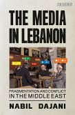 The Media in Lebanon (eBook, ePUB)